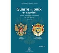 Guerre Et Paix En Exercices, Cahier 2 - Niveau C2