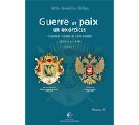 Guerre et Paix en exercices: Russe, niveau C1