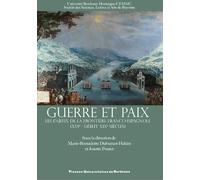 Guerre et paix les enjeux de la frontière franco espagnole