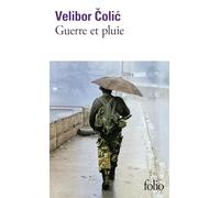 Guerre et pluie – Gallimard