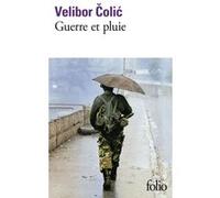 Guerre et pluie – Gallimard