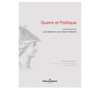 Guerre et politique - Jean Baechler - Hermann - broché - Essai