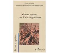 Guerre et race dans l'aire anglophone - Michel Prum - L'harmattan - broché - Essai