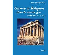 Guerre et religion dans le monde grec, 490-322 avant J.-C.