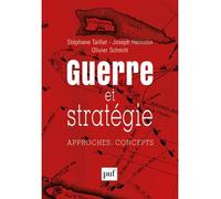 Guerre et stratégie Approches, concepts - Stéphane Taillat - Puf - broché - Etude