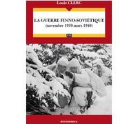 Guerre finno-sovietique de 1939-1940 (la) CLERC/LOUIS (Auteur)