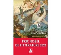 Guerre & guerre László Krasznahorkai (Auteur), Joëlle Dufeuilly (Traduction)