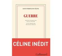 Guerre Louis-Ferdinand Céline (Auteur), Pascal Fouché (Edité par)