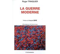 Guerre moderne (la) - Roger Trinquier - Economica - broché - Etude