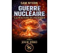 GUERRE NU IRE: LA FRACTURE DU PACIFIQUE