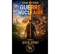 GUERRE NU IRE: LA GÉNÉRATION PERDUE