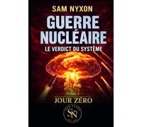 GUERRE NU IRE: LE VERDICT DU SYSTÈME