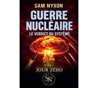 GUERRE NU IRE: LE VERDICT DU SYSTÈME