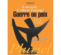 Guerre ou paix: Essai sur le monde de demain