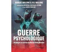 Guerre psychologique - Stratégies au service du Nouvel Ordre Mondial