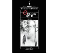 Guerre sale - Dominique Sylvain - Viviane hamy - broché - Roman