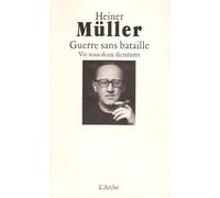 Guerre Sans Bataille - Vie Sous Deux Dictatures, Une Autobiographie