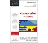 Guerre tiède en Europe, Europe&Orient n°18