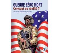 Guerre Zéro Mort : Concept Ou Réalité ?