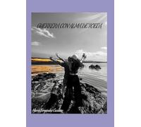 GUERRERA CON ALMA DE POETA