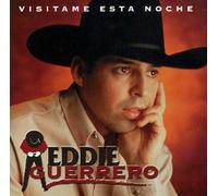 Guerrero, Eddie - Visitame Esta Noche