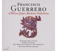 Guerrero, F. - Missa Super Flumina Babyl [Import]