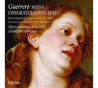 Guerrero : Missa Congratulamini Mihi. Carwood.