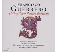 Guerrero, F. – Missa Super Flumina Babylonis – CD – Import – Integral