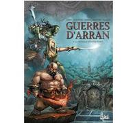 Nicolas Jarry – Guerres d'Arran, Tome 4 : La Bataille des cités-états – Cartonné