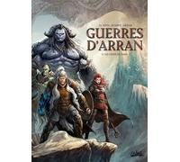 Jean-Luc Istin – Guerres d'Arran T05 : Le Choix du sang – Cartonné – Soleil