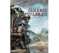 GUERRES D'ARRAN - Tome 02 DAL'DARUM Dal'Darum - Nicolas Jarry - Soleil - cartonné - Bande dessinée