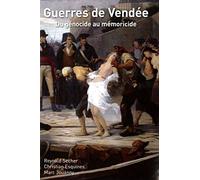 guerres de Vendée : du génocide au mémoricide
