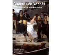 guerres de Vendée : du génocide au mémoricide