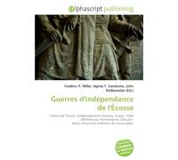 Guerres d'indépendance de l'Écosse: Histoire de l'Écosse, Indépendantisme écossais, Écosse, Traité d'Édimbourg- Northampton, Édouard Baliol, Armement médiéval, Arc long anglais