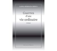 Guerres d'une vie ordinaire