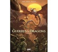 Nicolas Jarry – Guerres et Dragons T05 : Vietnam – Soleil – Cartonné