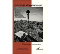 Guerres et reconnaissance Thomas Lindemann (Auteur), Christophe Wasinski (Auteur), Delphine Deschaux-Beaume (Auteur)