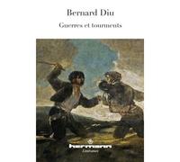Guerres et tourments - Bernard Diu - Hermann - broché - Roman
