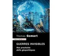 Guerres invisibles Thomas Gomart (Auteur)