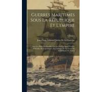 Guerres Maritimes Sous La République Et L'empire