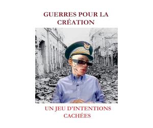 Guerres Pour La Création Un Jeu d'Intentions Cachées
