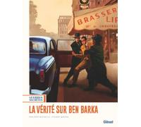 Guerres secrètes - Tome 03: La vérité sur Ben Barka