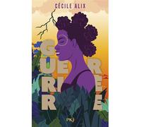 Guerrière - Cécile Alix - Pocket Jeunesse - Poche - Roman adolescent