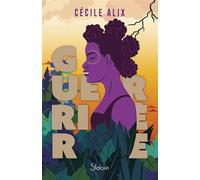 Guerrière - Cécile Alix - Slalom - broché - Roman adolescent