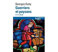 Guerriers Et Paysans Vii?-Xii? Siècle - Premier Essor De L'économie Européenne