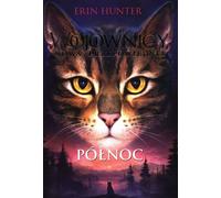 Guerriers Nouvelle Prophétie 1 Nord - Erin Hunter (Buch auf Polnisch)
