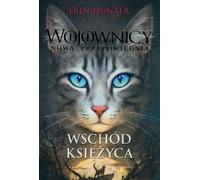 Guerriers Nouvelle Prophétie Lever de Lune - Erin Hunter (Literatur für Jugendliche auf Polnisch)