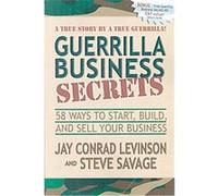 Guerrilla Business Secrets Jay Conrad Levinson, Steve Savage (Auteur)