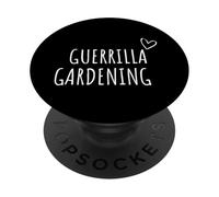 Guerrilla Gardening Lover, Homme, Femme, Enfant, Jardinier Urbain PopSockets PopGrip Adhésif