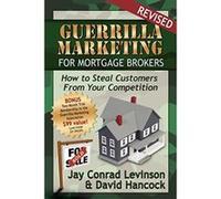 Guerrilla Marketing for Mortgage Brokers David L. Hancock (Auteur)
